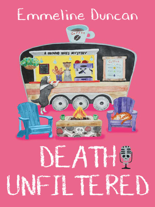 Title details for Death Unfiltered by Emmeline Duncan - Available